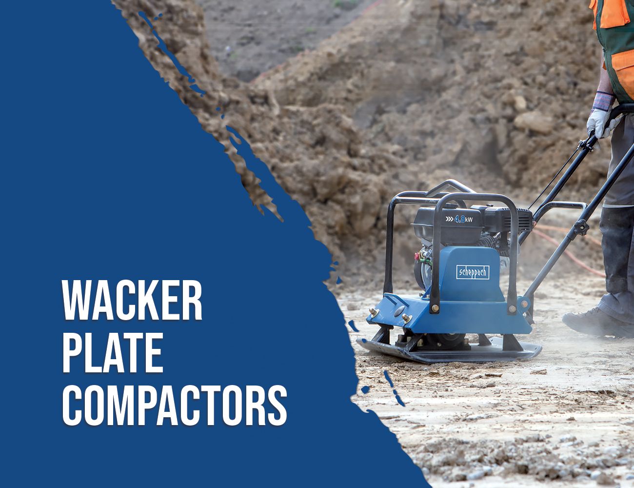 Scheppach wacker plate compactors in use on a construction site. A worker is operating the machine on an unpaved ground.