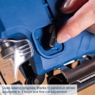 Adjustable pendulum stroke in three steps with fine-cut adjustment for quick cutting progress