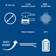 125 mm orbital sander with 2 mm resonance circuit, 6,000–24,000 RPM, 20 V, soft start, Velcro attachment