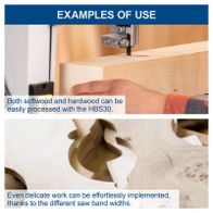 HBS30 bandsaw efficiently handles both soft and hard wood with detailed saw band widths for precise work.