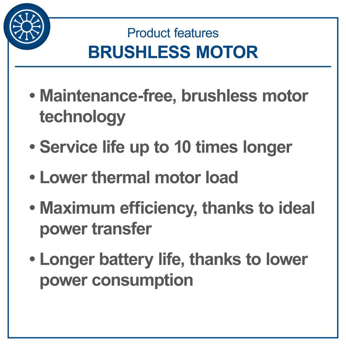 Brushless motor technical features: maintenance-free, up to 10 times longer service life, reduced thermal load, maximum efficiency, and extended battery life