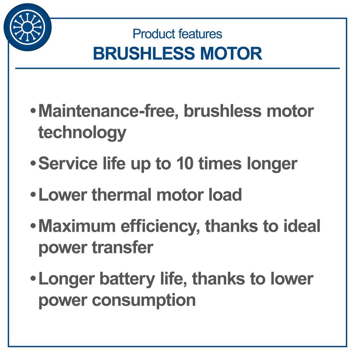 Brushless motor key features: maintenance-free, longer lifespan, lower thermal load, and improved efficiency