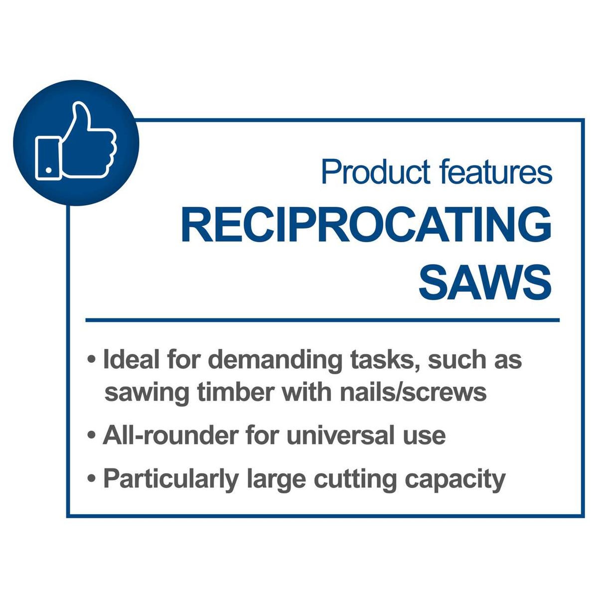 Reciprocating saw features: Suitable for demanding tasks, versatile use with large cutting capacity