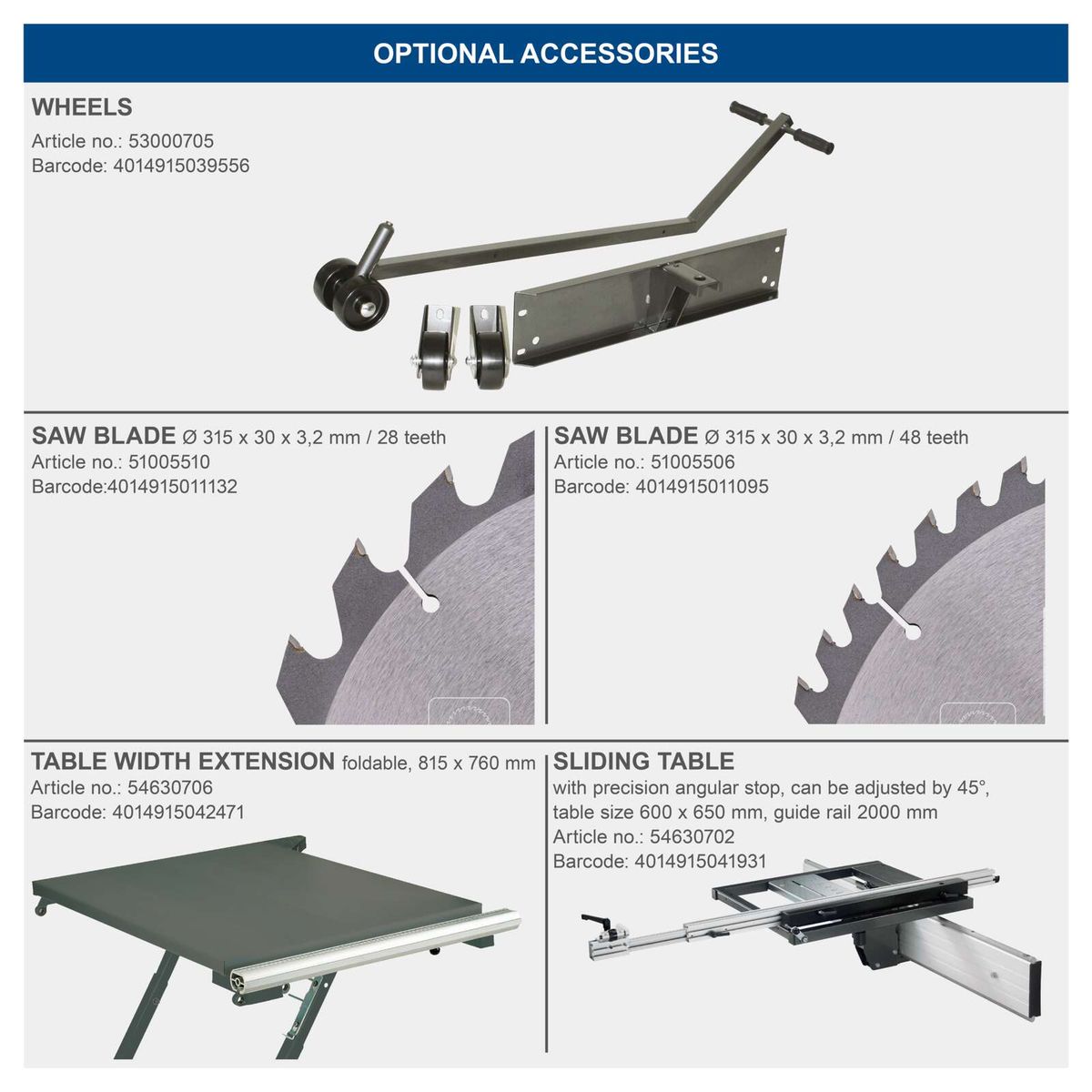 Optional accessories for table saw: Wheels, saw blades with different teeth, table extension and sliding table with adjustable angle