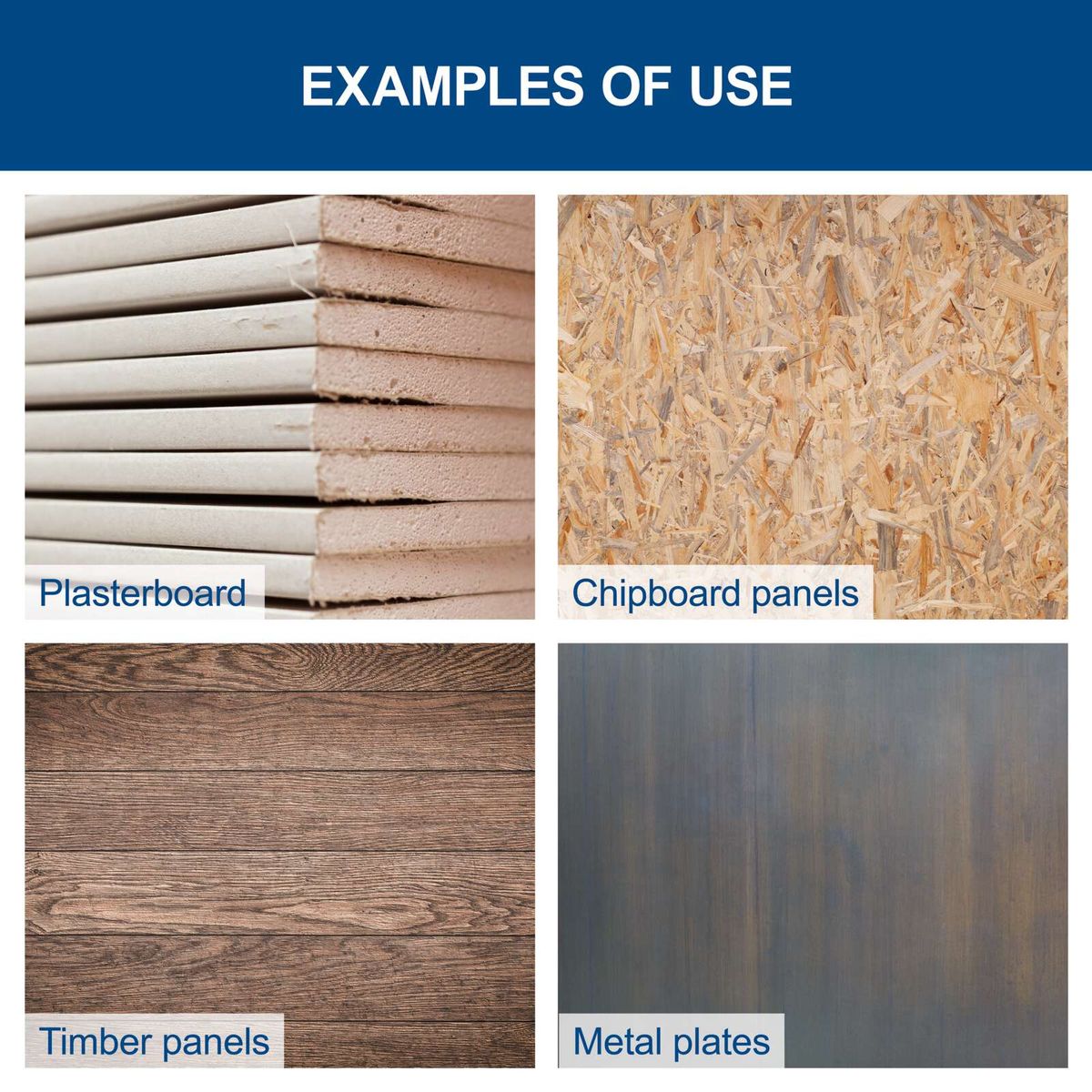 Material examples for tool storage: Plasterboard, chipboard panels, timber panels, metal plates